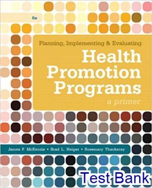 test bank for planning implementing and evaluating health promotion programs a primer 6th edition by mckenzie