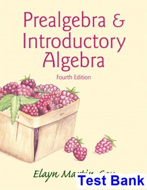 test bank for prealgebra and introductory algebra 4th edition by elayn martin gay