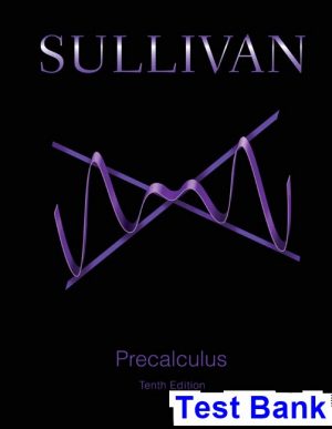 test bank for precalculus 10th edition by sullivan ibsn 9780321978981