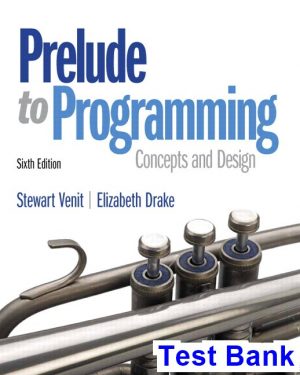 test bank for prelude to programming 6th edition by venit