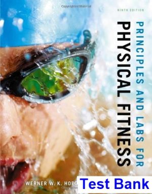 test bank for principles and labs for physical fitness 9th edition by hoeger