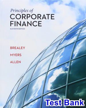 test bank for principles of corporate finance 11th edition by brealey
