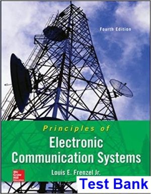 test bank for principles of electronic communication systems 4th edition by frenzel ibsn 0073373850