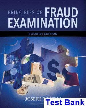 test bank for principles of fraud examination 4th edition by wells