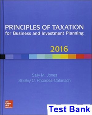 test bank for principles of taxation for business and investment planning 2016 19th edition by jones