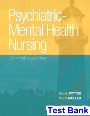 test bank for psychiatric mental health nursing from suffering to hope 1st edition by potter ibsn 9780134162737