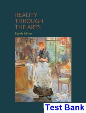 test bank for reality through the arts 8th edition by sporre