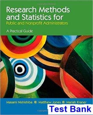test bank for research methods and statistics for public and nonprofit administrators 1st edition by nishishiba