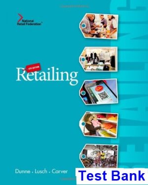 test bank for retailing 8th edition by dunne