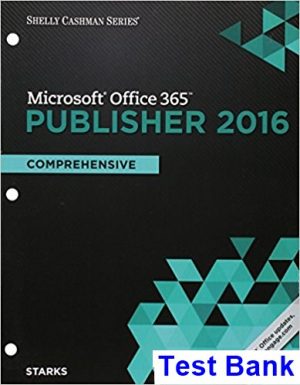 test bank for shelly cashman series microsoft office 365 and publisher 2016 comprehensive loose leaf version 1st edition by starks ibsn 9781305871205