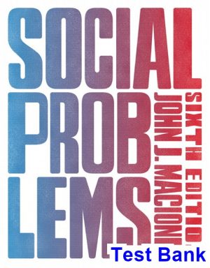 test bank for social problems 6th edition by macionis ibsn 9780133985009