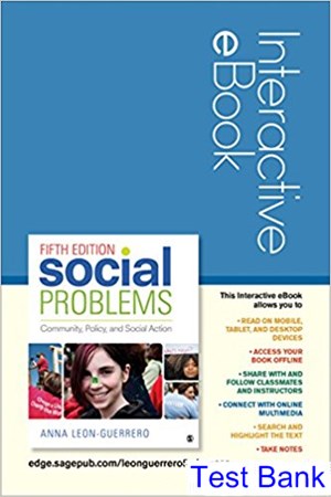 test bank for social problems interactive ebook community policy and social action 5th edition by leon guerrero ibsn 9781506321356
