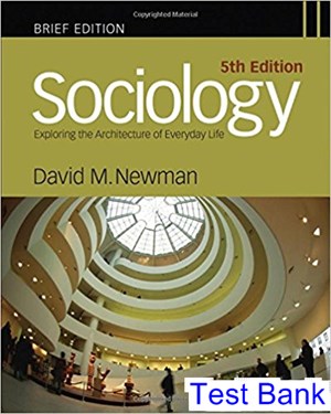 test bank for sociology exploring the architecture of everyday life brief edition 5th edition by newman ibsn 9781506345857