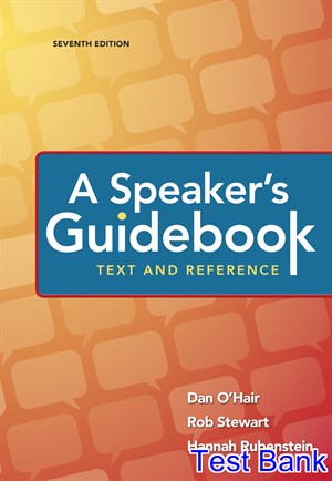 test bank for speakers guidebook text and reference 7th edition by ohair ibsn 9781319059415