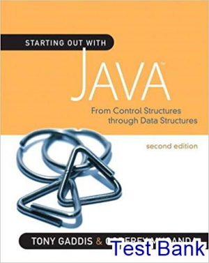test bank for starting out with java from control structures through data structures 2nd edition by gaddis