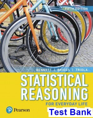 test bank for statistical reasoning for everyday life 5th edition by bennett ibsn 9780134701363