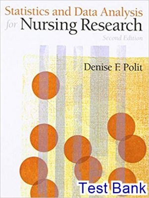 test bank for statistics and data analysis for nursing research 2nd edition by polit