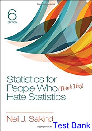 test bank for statistics for people who think they hate statistics 6th edition by salkind ibsn 9781506333830