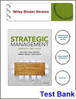 test bank for strategic management concepts and cases 1st edition by dyer