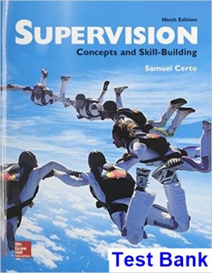 test bank for supervision concepts and skill building 9th edition by samuel certo