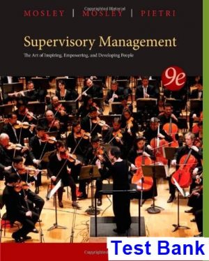 test bank for supervisory management 9th edition by mosley