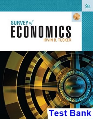 test bank for survey of economics 9th edition by tucker