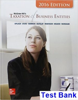 test bank for taxation of business entities 2016 edition 7th edition by spilker