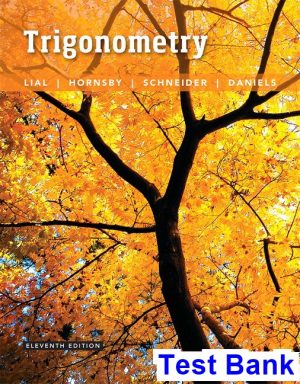 test bank for trigonometry 11th edition by lial ibsn 9780134307008