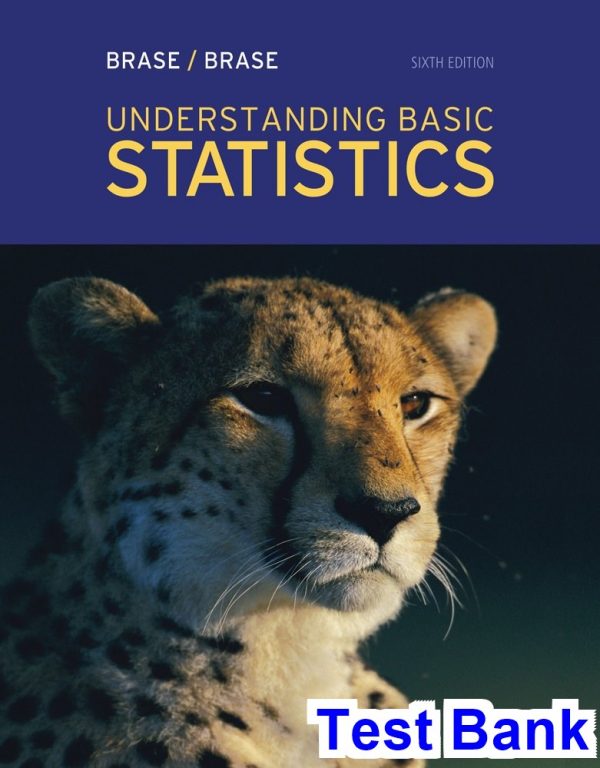 test bank for understanding basic statistics 6th edition by brase