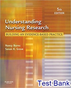 test bank for understanding nursing research building an evidence based practice 5th edition by burns