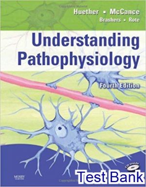 test bank for understanding pathophysiology 4th edition by huether