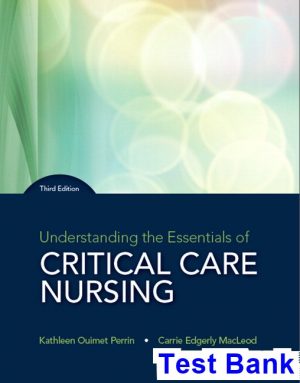 test bank for understanding the essentials of critical care nursing 3rd edition by perrin ibsn 9780134146348