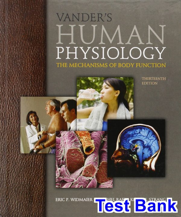 test bank for vanders human physiology the mechanisms of body function 13th edition by widmaier