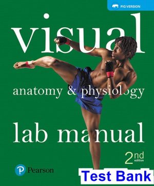 test bank for visual anatomy ansd physiology lab manual pig version 2nd edition by sarikas ibsn 9780134554914