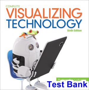test bank for visualizing technology complete 6th edition by geoghan ibsn 9780134608204