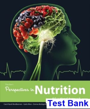 test bank for wardlaws perspectives in nutrition a functional approach 1st edition by byrd bredbenner