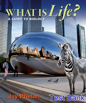 test bank for what is life a guide to biology 3rd edition by phelan ibsn 97814641359588