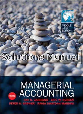 Solutions Manual For Managerial Accounting 16th Edition By Garrison ...